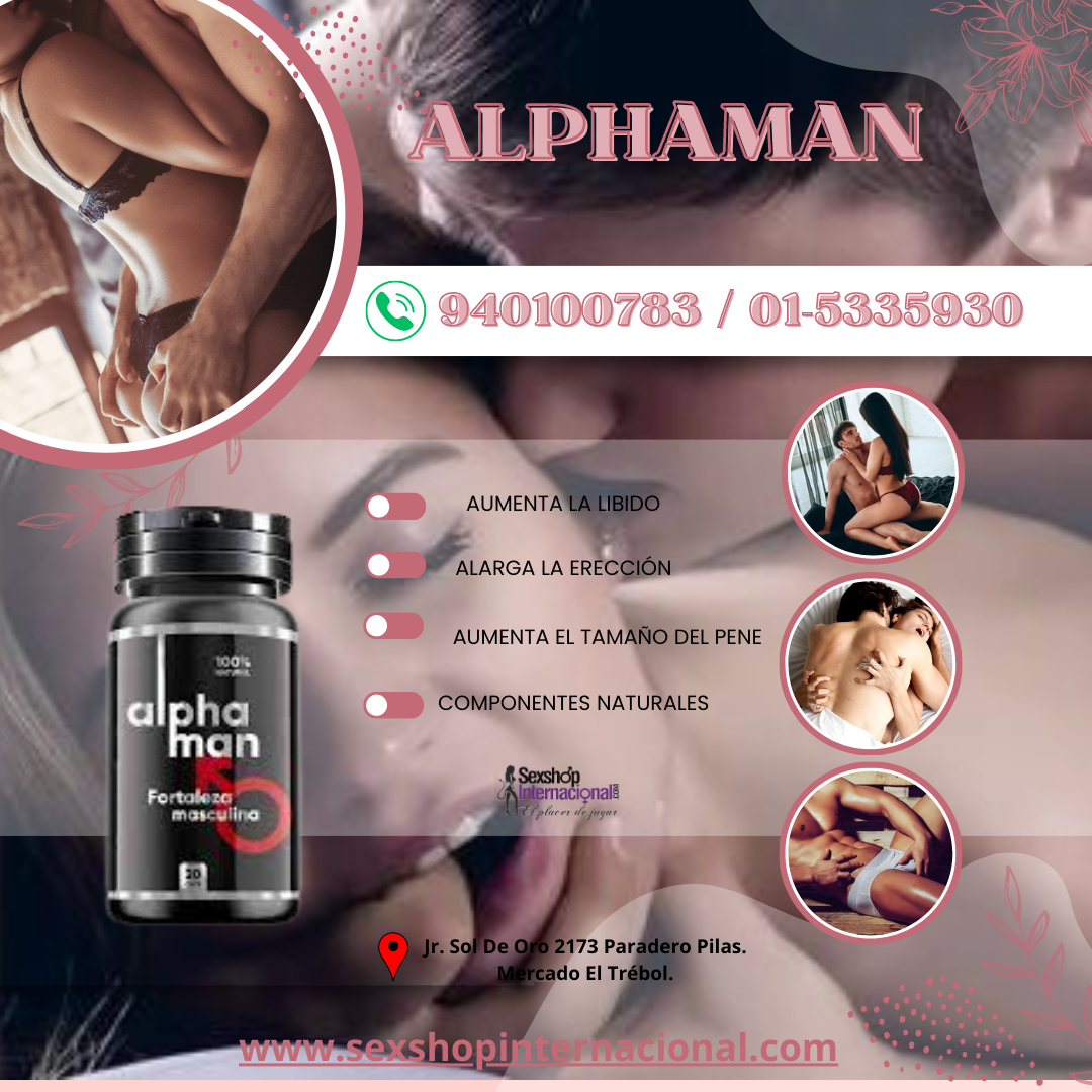 ALPHAMAN - Alargamiento de Pene - SEXSHOP PLAZA NORTE.